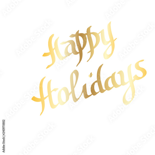Vector Happy Holidays handwriting monogram calligraphy. G olden engraved ink art. Isolated text illustration element.