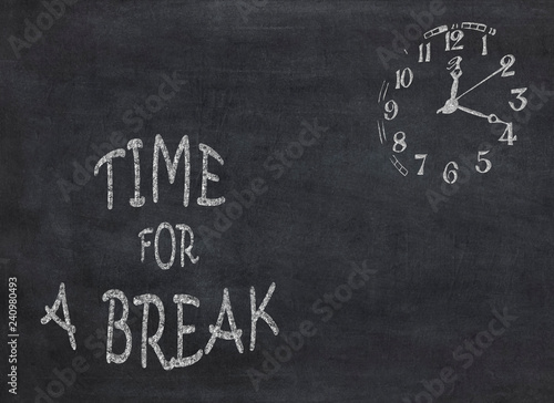 Time for a break clock with text on black background