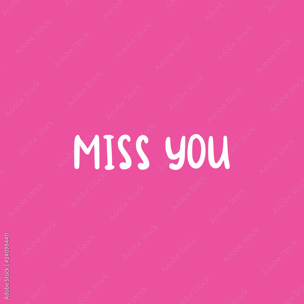 Phrase text Miss You