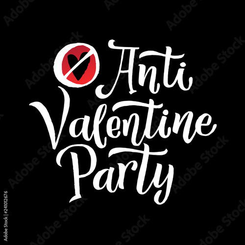 Anti Valentines Party Black Lettering Red Background. Poster for Event