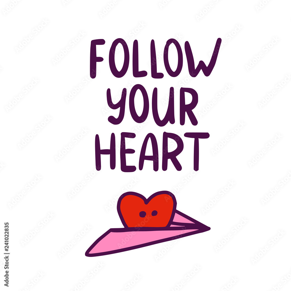Φωτογραφία Doodle Heart and Follow your heart