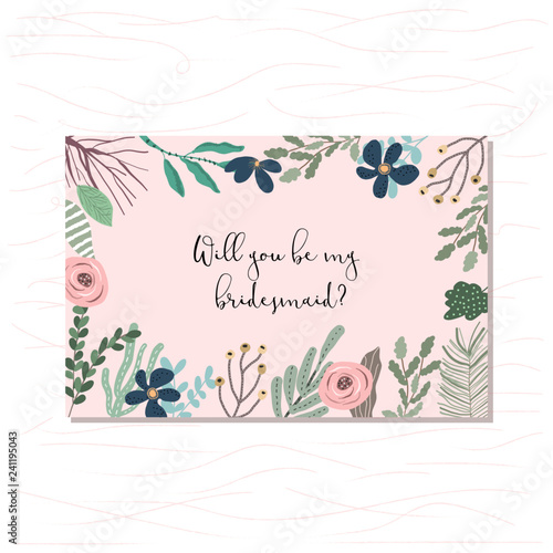 bridesmaid card with beautiful floral frame