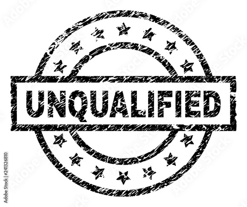 UNQUALIFIED stamp seal watermark with distress style. Designed with rectangle, circles and stars. Black vector rubber print of UNQUALIFIED text with retro texture.