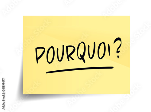 Pourquoi ?