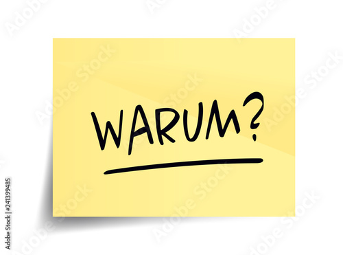 Warum ?