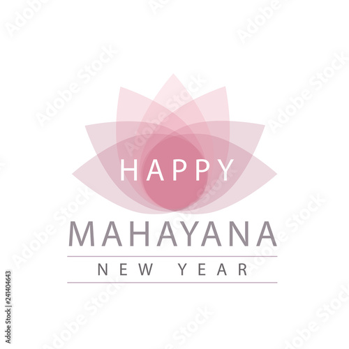 Mahayana- One of the branches of Buddhism- Buddhist New year wishes with pink sacred lotus photo