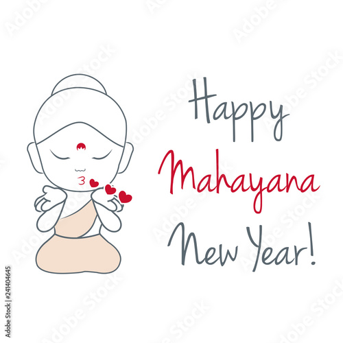 Happy mahayana new year- cute buddha blowing kissed with greeting 