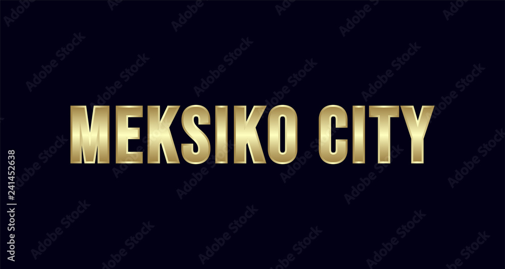Obraz premium Meksiko City Typography vector design. Greetings for T-shirt, poster, and more