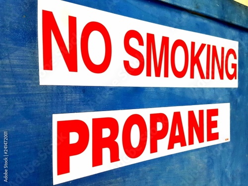 No Smoking - Propane sign
