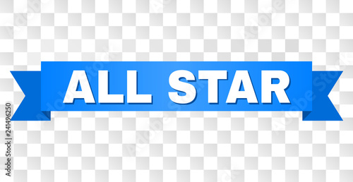 ALL STAR text on a ribbon. Designed with white title and blue tape. Vector banner with ALL STAR tag on a transparent background.