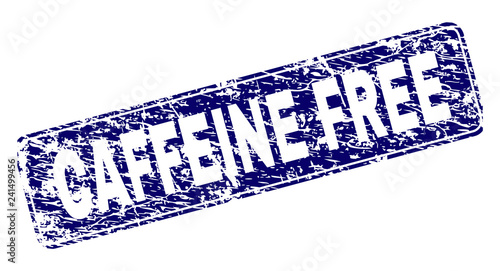 CAFFEINE FREE stamp seal print with distress style. Seal shape is a rounded rectangle with frame. Blue vector rubber print of CAFFEINE FREE label with scratched style.