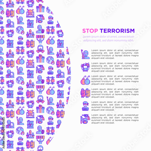 Stop terrorism concept with thin line icons: terrorist, civil disorder, national army, hostage, bombs, cyber attacks, suicide, bomber, illegal imprisonment. Vector illustration, print media template