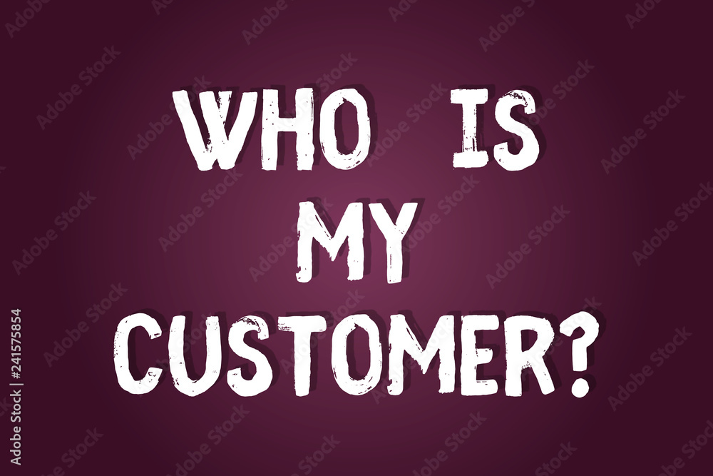 Handwriting text writing Who Is My Customer. Concept meaning Know your clients get information of what they want Blank Color Rectangular Shape with Round Light Beam Glowing in Center