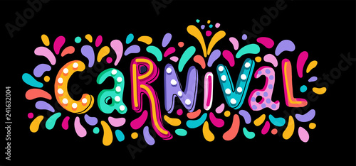 Hand drawn vector Carnival Lettering with Flashes of firework, colorful confetti. Festive title, headline banner.