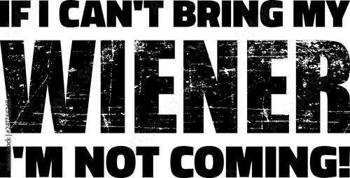 Wiener Dachshund slogan