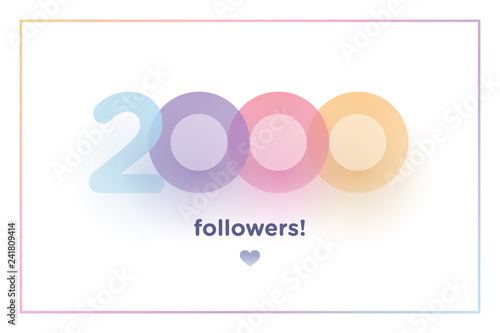 2000, followers thank you colorful background number with soft shadow. Illustration for Social Network friends, followers, Web user Thank you celebrate of subscribers or followers and like