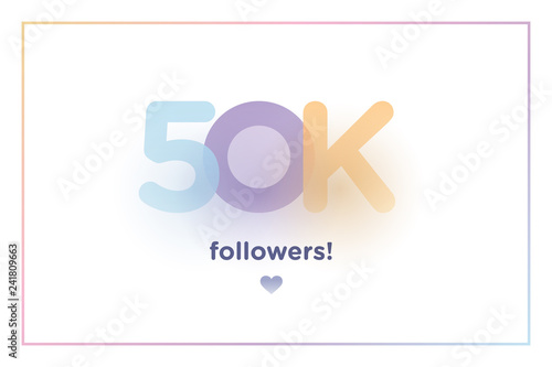 50k or 50000, followers thank you colorful background number with soft shadow. Illustration for Social Network friends, followers, Web user Thank you celebrate of subscribers or followers and like