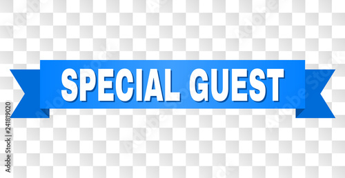 SPECIAL GUEST text on a ribbon. Designed with white caption and blue stripe. Vector banner with SPECIAL GUEST tag on a transparent background.