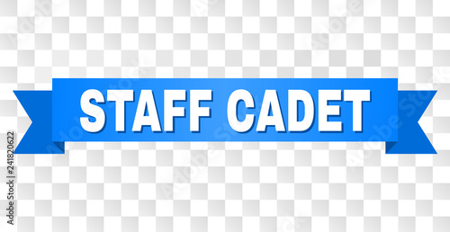 STAFF CADET text on a ribbon. Designed with white caption and blue tape. Vector banner with STAFF CADET tag on a transparent background.