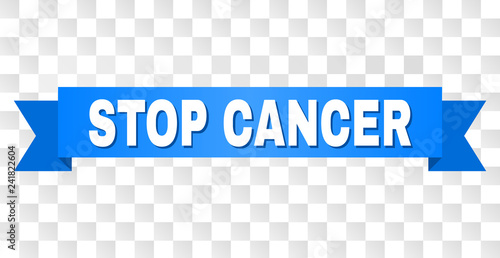 STOP CANCER text on a ribbon. Designed with white caption and blue stripe. Vector banner with STOP CANCER tag on a transparent background.