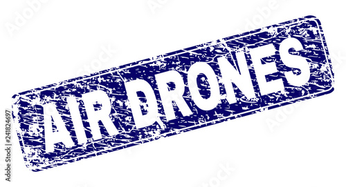 AIR DRONES stamp seal print with distress style. Seal shape is a rounded rectangle with frame. Blue vector rubber print of AIR DRONES text with unclean style.