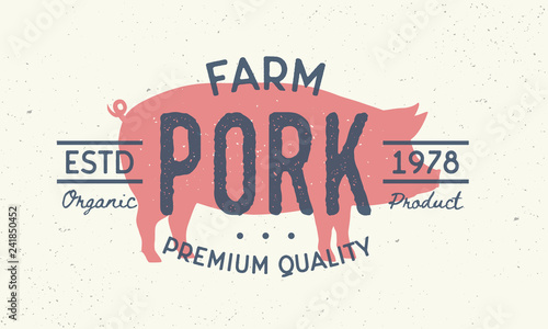 Farm Pork logo, poster. Retro design typography. Pig silhouette. Vintage logo for meat shop, grill. Vector illustration