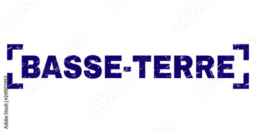 BASSE-TERRE tag seal print with distress texture. Text title is placed inside corners. Blue vector rubber print of BASSE-TERRE with unclean texture.