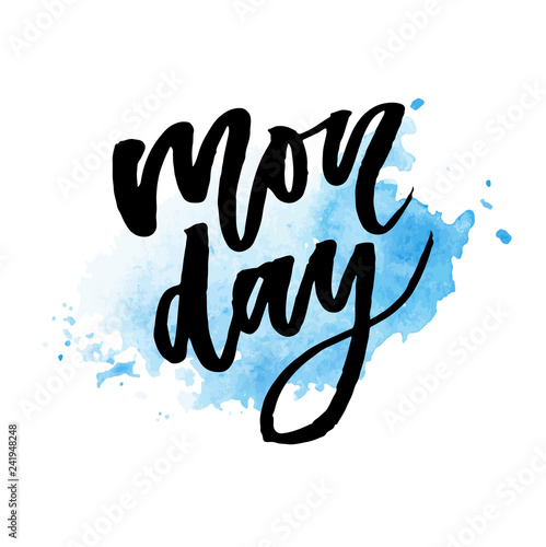 Monday - Vector hand drawn lettering phrase. Modern brush calligraphy for blogs and social media. Motivation and inspiration quotes for photo overlays  greeting cards  t-shirt print  posters.