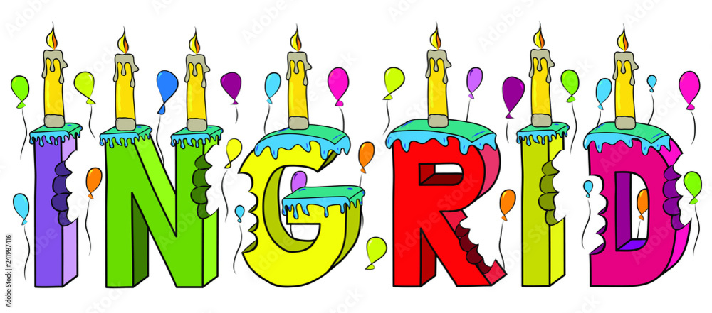 Ingrid female first name bitten colorful 3d lettering birthday cake with candles and balloons Ingrid female first name bitten colorful 3d lettering birthday cake with candles and balloons
