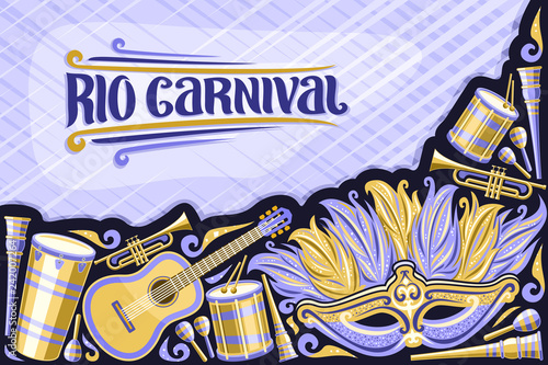 Vector greeting card for Rio Carnival with copy space, illustration of blue venetian mask, drums with drumsticks, banner for carnaval in Rio de Janeiro, lettering for words rio carnival on purple.