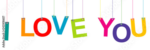 I LOVE YOU  Banner with hanging letters