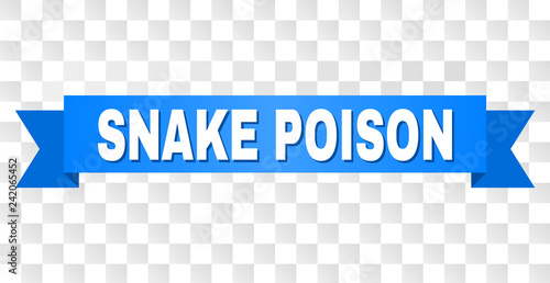 SNAKE POISON text on a ribbon. Designed with white title and blue tape. Vector banner with SNAKE POISON tag on a transparent background.