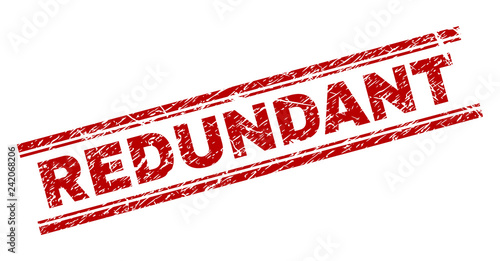 REDUNDANT seal print with distress texture. Red vector rubber print of REDUNDANT text with corroded texture. Text title is placed between double parallel lines.