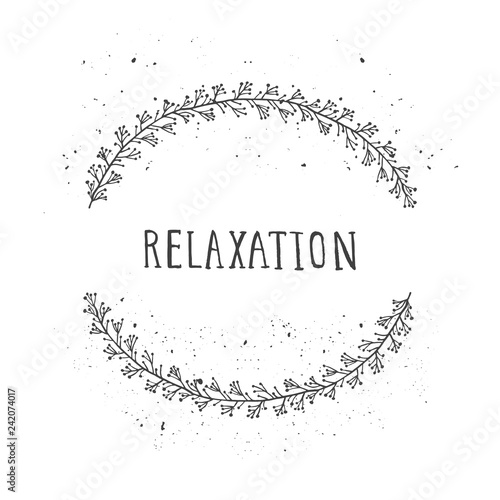 Vector hand drawn illustration of text RELAXATION and floral round frame.