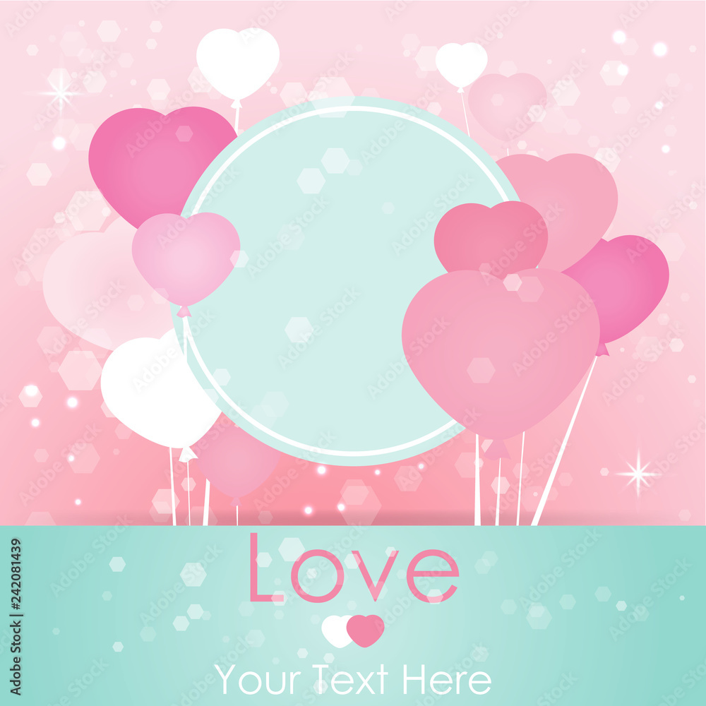 Bright Valentines Day Card with hearts balloons and blurred soft focus bokeh turquoise and light pink  background