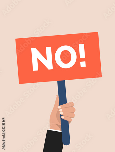 Hand holding NO sign. Protest vector banner. Flat error man and board say NO marketing