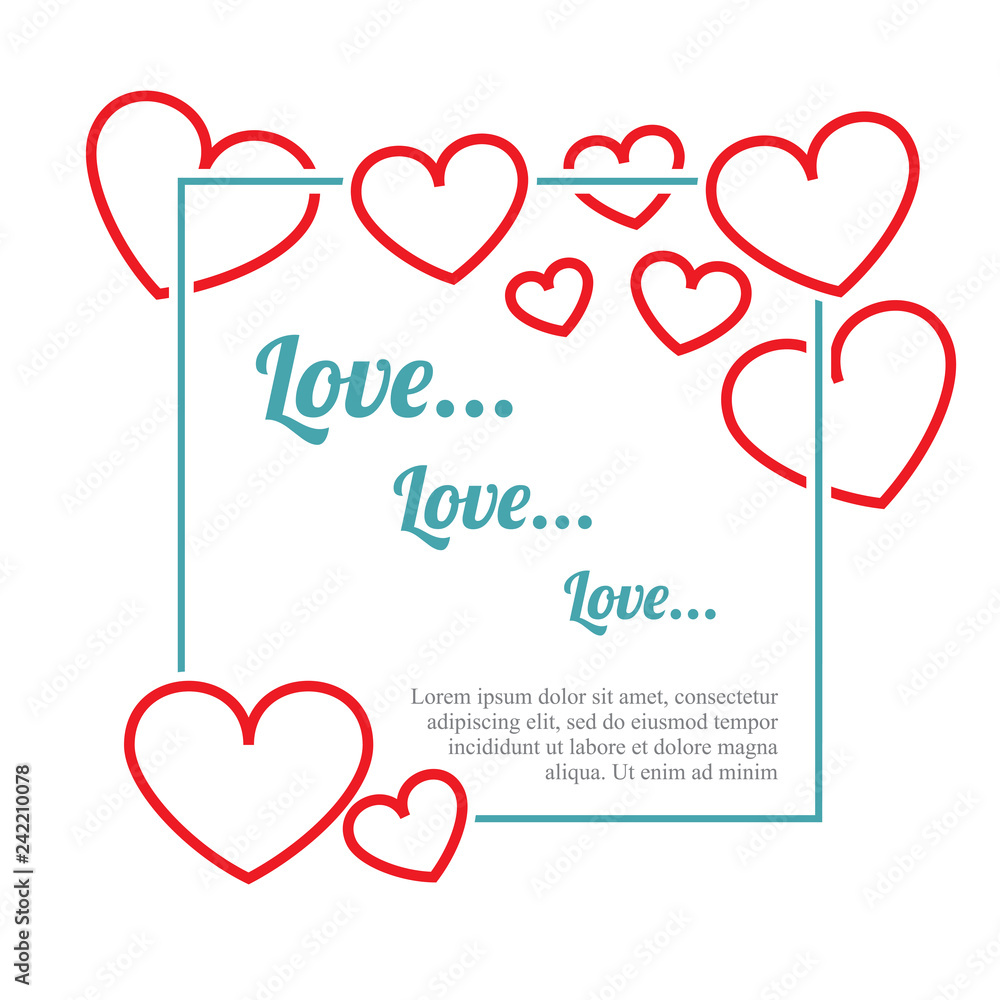 Vector illustration frame, hearts and text. Set of vector symbols. The form for the love message of a greeting card. Flat design
