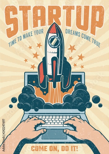 Vintage startup poster with rocket taking off from an open laptop. Grunge worn texture on separate layer.