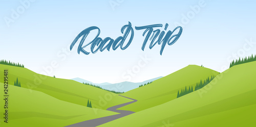 Vector illustration: Road Trip. Summer cartoon flat landscape with hills and handwritten type lettering.
