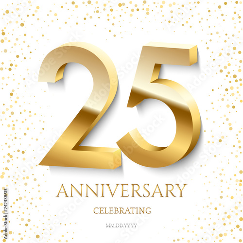 Golden 25th Anniversary Celebrating text and confetti on white background. Vector celebration 25 anniversary event template.