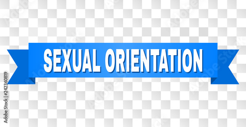 SEXUAL ORIENTATION text on a ribbon. Designed with white caption and blue tape. Vector banner with SEXUAL ORIENTATION tag on a transparent background.