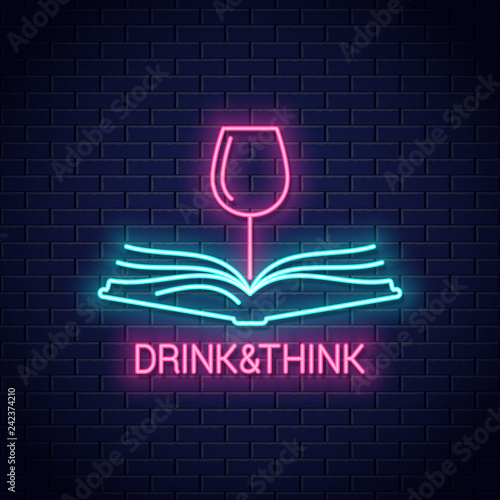 Wine glass with book neon sign. Drink wine read