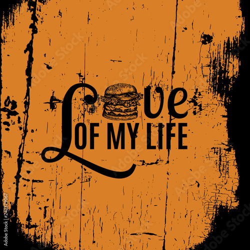 Vector quote typographical background about fast food. Illustration of burger in hand drawn sketch realistic style. Template for card banner poster print for t-shirt