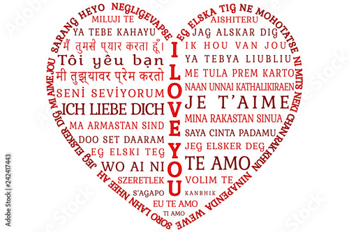 I love you tag cloud in different languages. A heart shape composed of colorful words on isolated white background. Love concept design for Valentine card,wedding card,cool background, poster,banner.