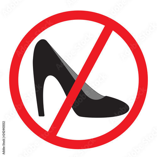 Vector prohibitory sign. High heels not allowed