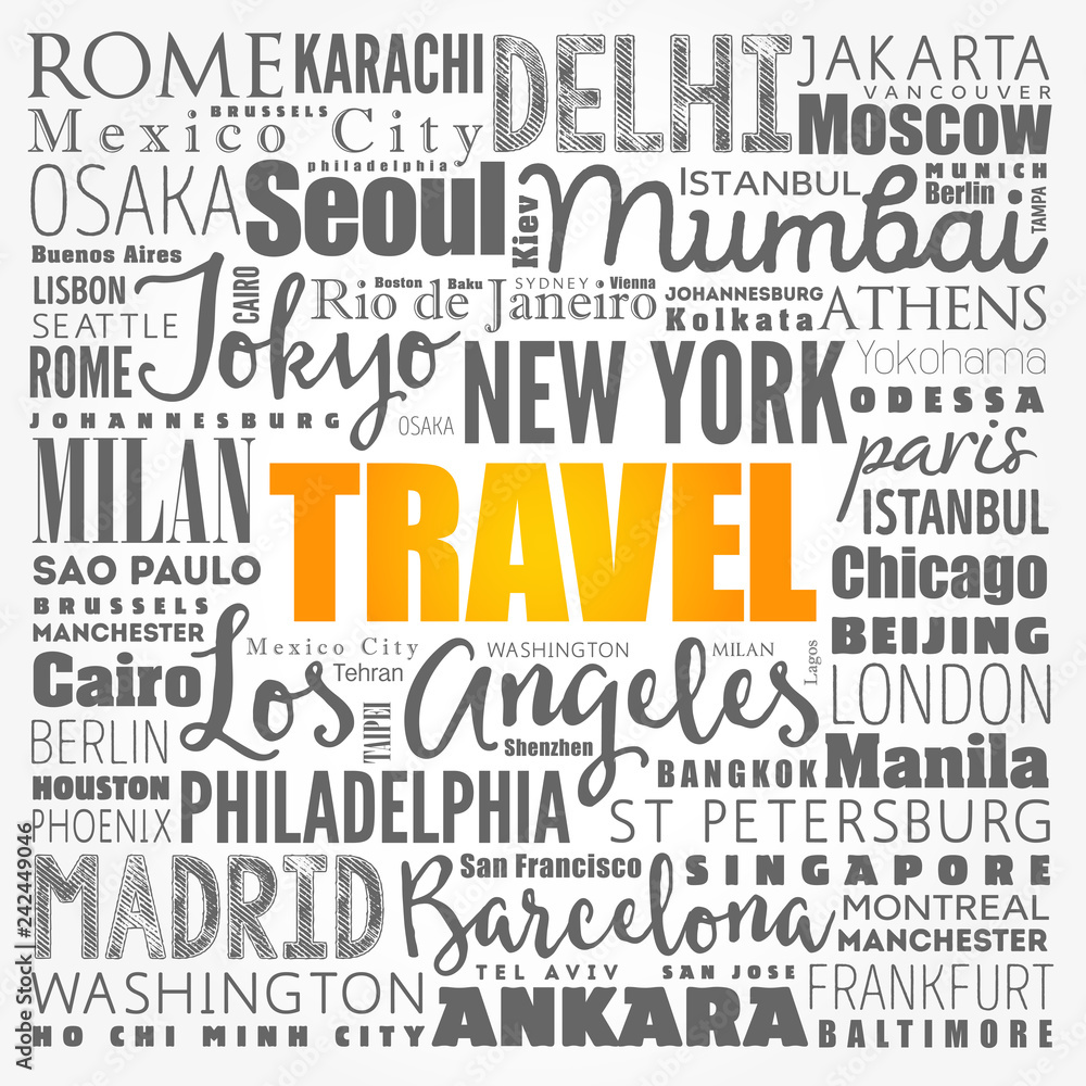 TRAVEL word cloud concept made with words cities names, business concept background