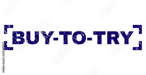 BUY-TO-TRY text seal watermark with distress texture. Text tag is placed inside corners. Blue vector rubber print of BUY-TO-TRY with unclean texture.