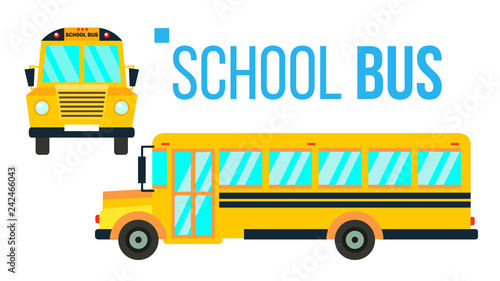 School Bus Vector. Yellow Classic School Vehicle. Two Sides. American. Education Concept. Isolated Flat Cartoon Illustration