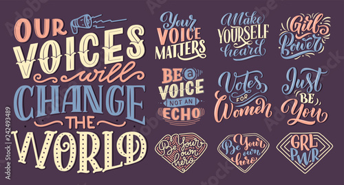 Set of lettering quotes about woman voice and girl power. Calligraphy inspiration graphic design typography element. Hand written postcard. Cute simple vector sign hand drawn style. Textile print