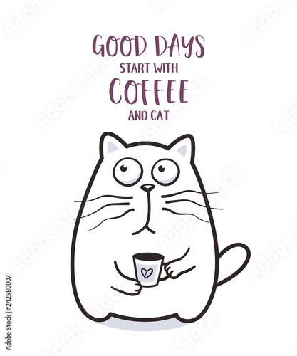 Funny fat cat with coffee mug for greeting card design t-shirt print or poster